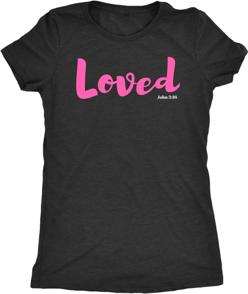 Loved T-shirt - Pretty Praise - Racers Wife Shirts (1024x1024), Png Download
