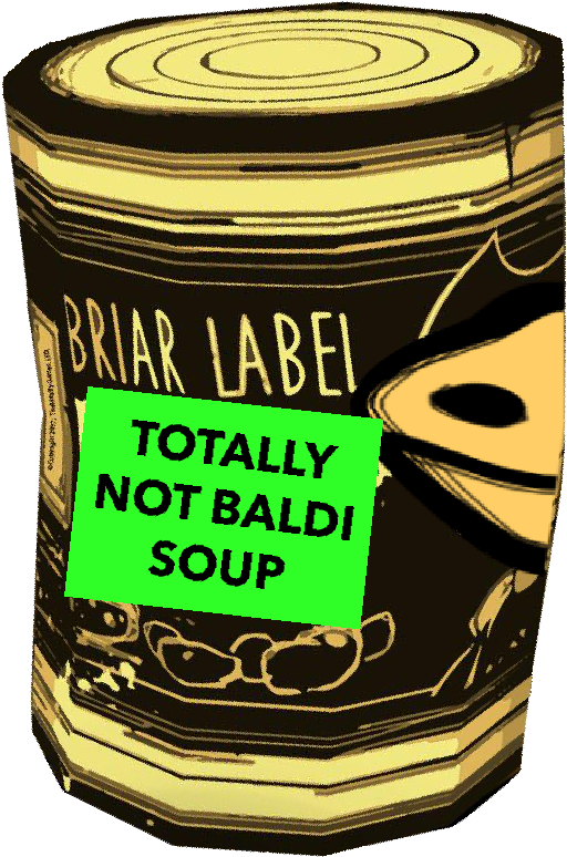 Buy Baldi Soup It Is Totally Not Poisonous And Made - Bendy And The Ink Machine Bacon Soup (563x793), Png Download