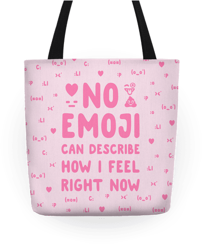 No Emoji Can Describe How I'm Feeling Right Now Tote - Iphone (484x484), Png Download