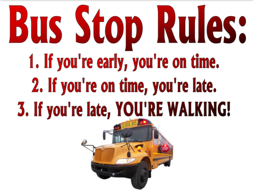 "bus Stop Rules" School Bus Driver Shirt - Bus Driver Rules (500x386), Png Download