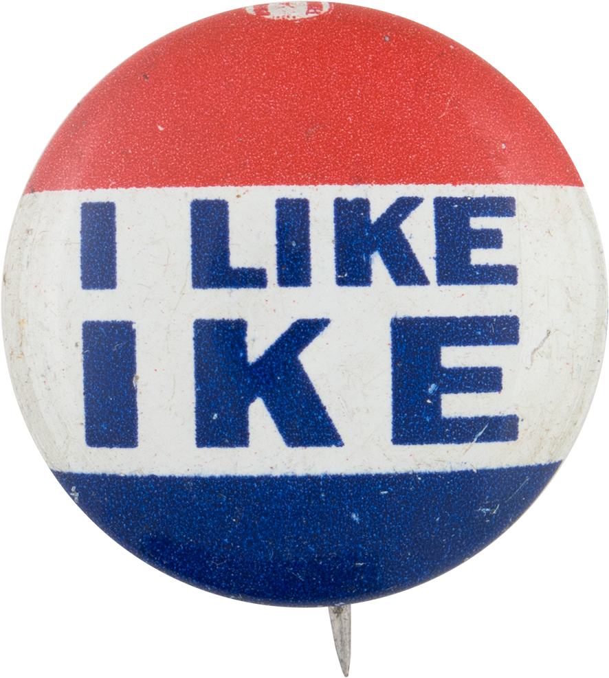 I Like Ike Political Button Museum - Like Ike Campaign Button Pin Lot (1000x1075), Png Download