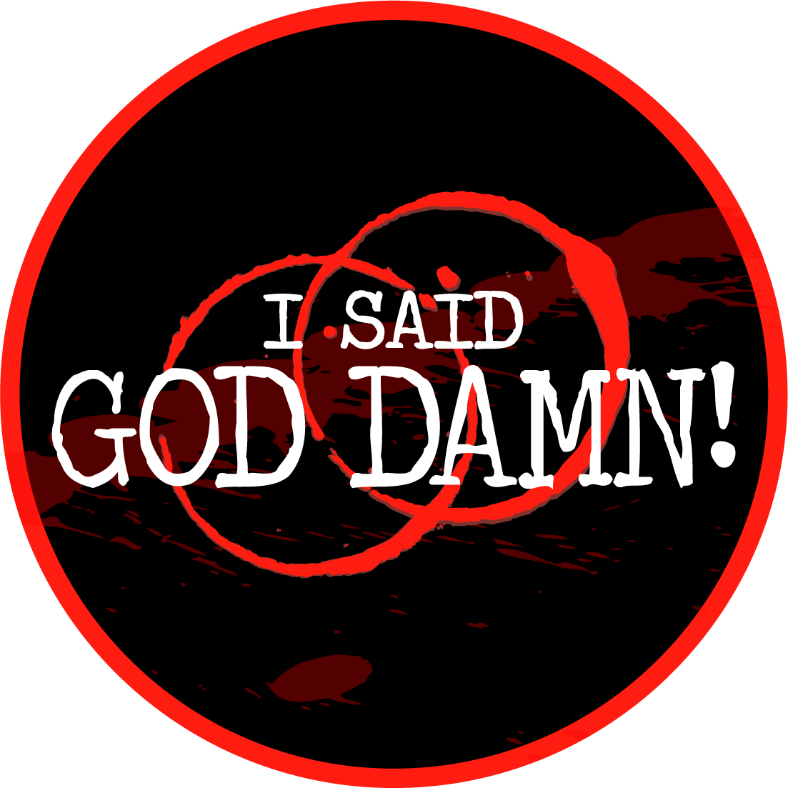 I Said God Damn - Podcast (1103x1103), Png Download