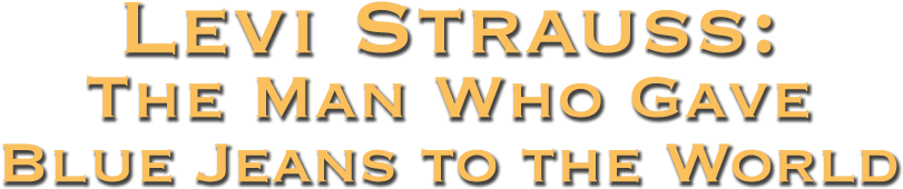 The Man Who Gave Blue Jeans To The World Is The First - Tan (850x182), Png Download