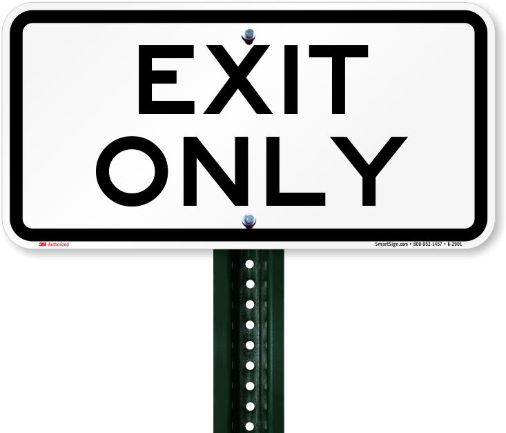 Exit Only Sign (800x800), Png Download