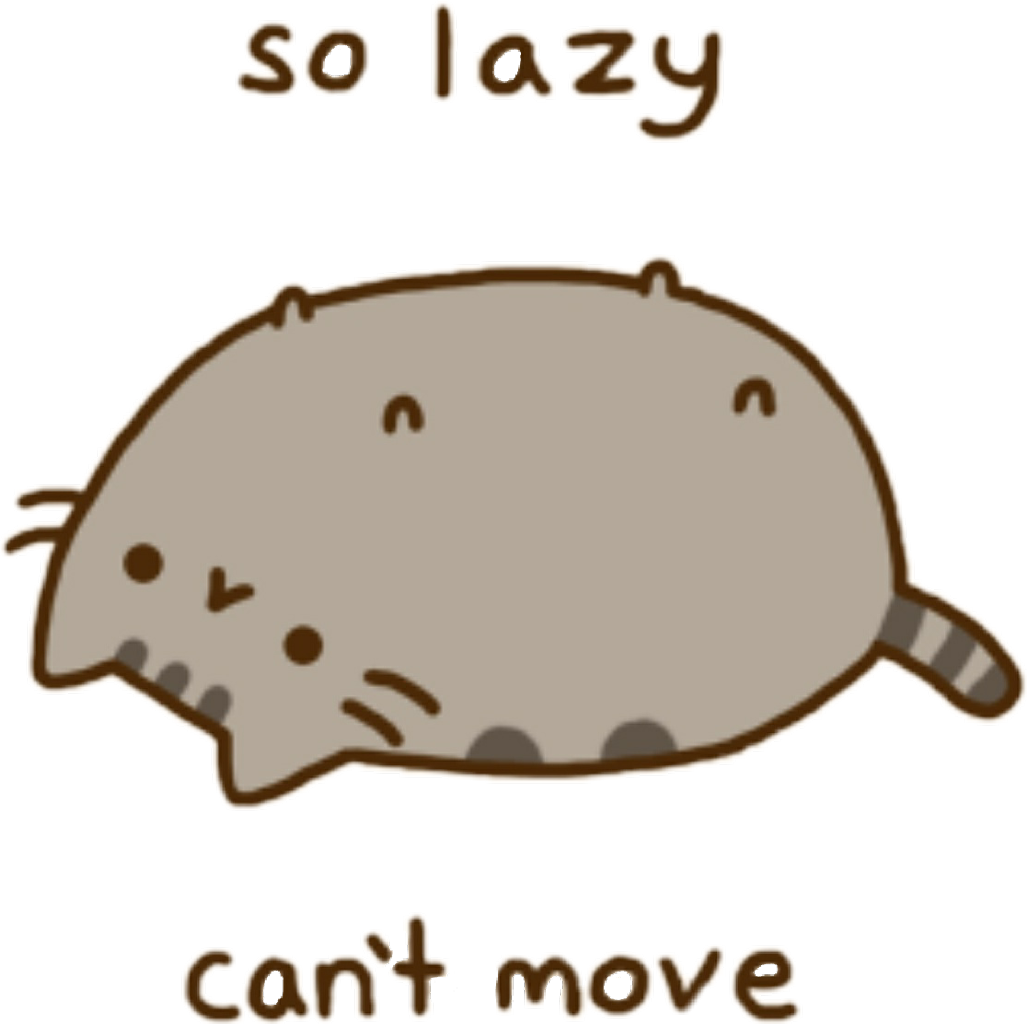 Pusheen Pusheencat Pusheenthecat Lazy Graphic Royalty - Pusheen The Cat So Lazy Can T Move (1027x1024), Png Download