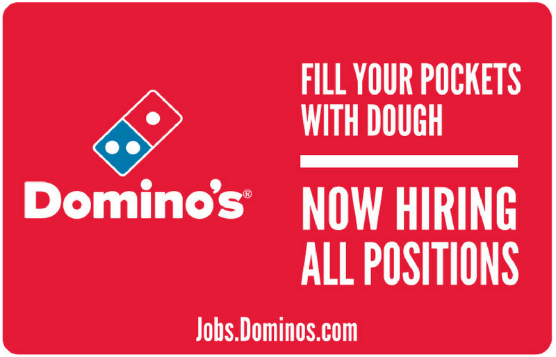 "now Hiring All Positions" Yard Sign - Domino's Pizza (800x800), Png Download