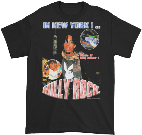 I Made The Milly-rock Shirt Available For One More - T-shirt (500x500), Png Download