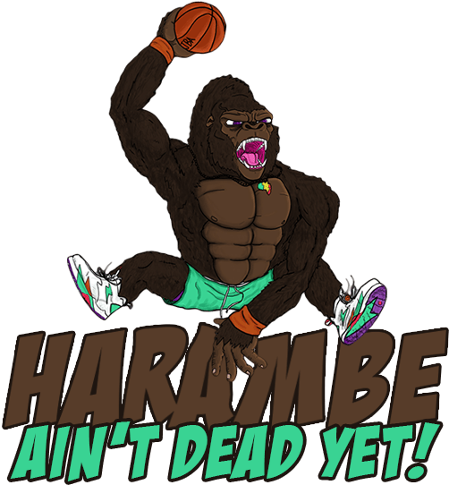 Harambe Ain't Dead Yet - Illustration (600x600), Png Download