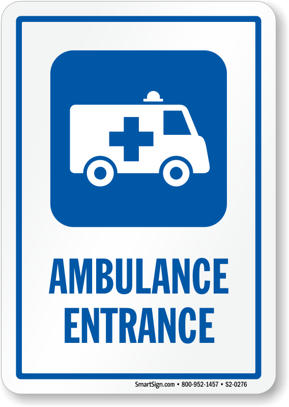 Ambulance Entrance Hospital Sign With Medical Van Symbol - Ambulance Entrance Sign (568x800), Png Download