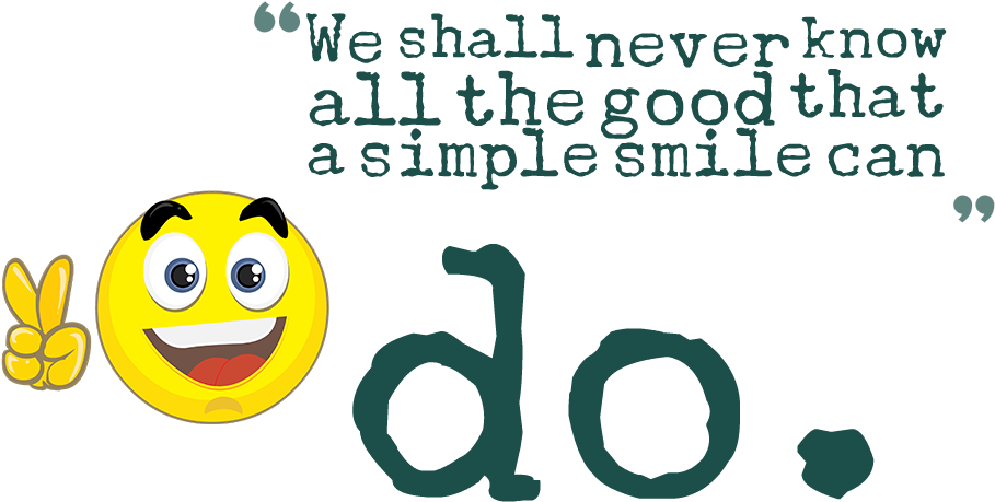 Smile Quotes Png Background Image - Quotes On Smile Png (941x494), Png Download