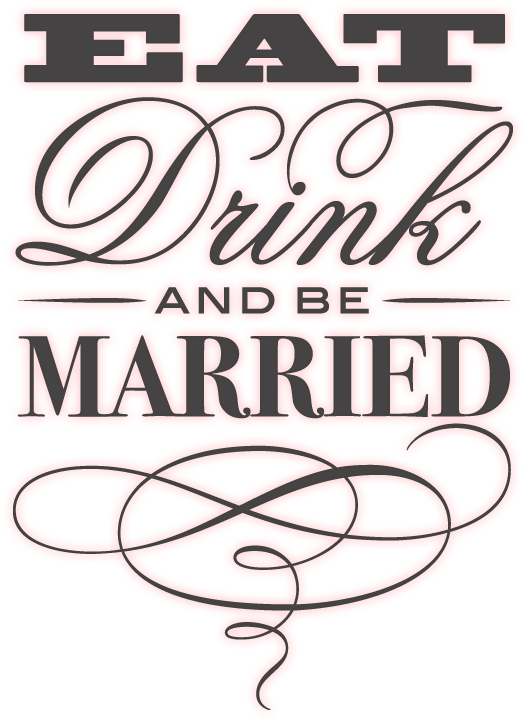 Eat, Drink, And Be Married Shot Glass (526x723), Png Download