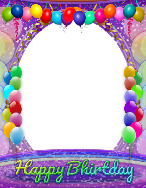 Happy Birthday Transparent Frame Happy Birthday Frame, - Happy Birthday Frame Transparent Background (465x600), Png Download