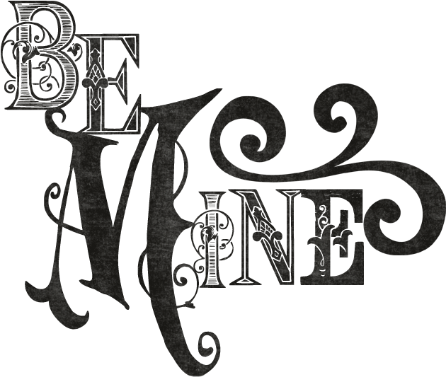 Be Mine Stylish Text Design Graphic - Text Design Png (681x574), Png Download