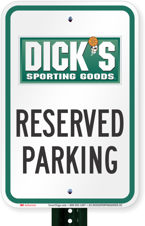 Reserved Parking Sign, Dicks Sporting Goods - Parking Sign (800x800), Png Download