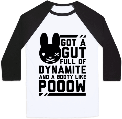 Got A Gut Full Of Dynamite And A Booty Like Pooow Baseball - Cute Gf Football Shirts (484x484), Png Download
