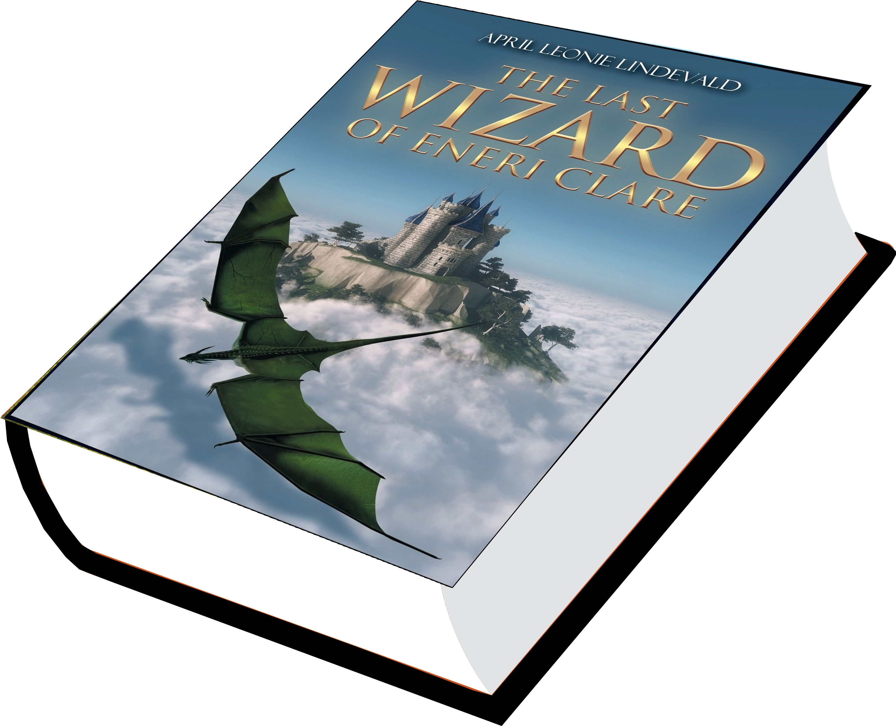 Why I Read A Book A Day - Last Wizard Of Eneri Clare By April Leonie Lindevald (3000x3000), Png Download