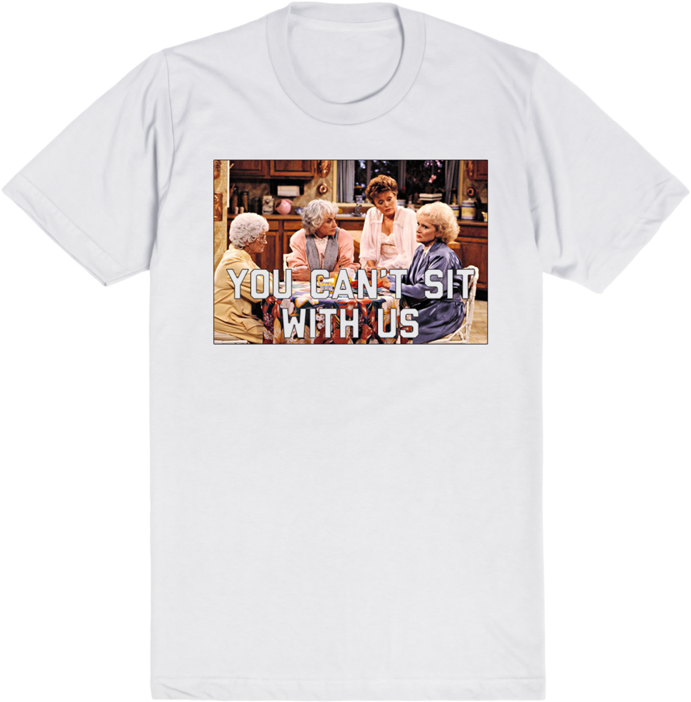 You Can't Sit With Us - Golden Girls Brass Belt Buckle Made (1024x1024), Png Download