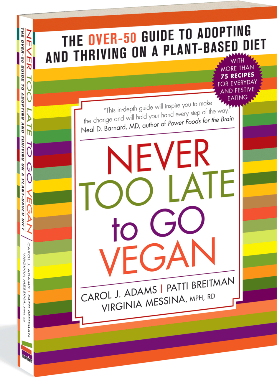 Never Too Late To Go Vegan: The Over-50 Guide To Adopting (1000x1332), Png Download