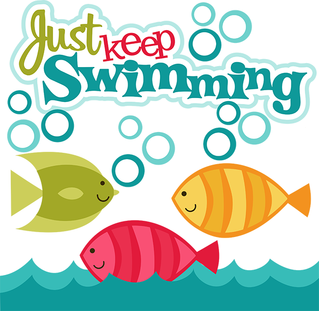 28 Collection Of Just Keep Swimming Clipart - Just Keep Swimming Clipart (648x631), Png Download