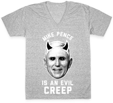 Mike Pence Is An Evil Creep V-neck Tee Shirt - T Shirt Design For Baking (484x484), Png Download