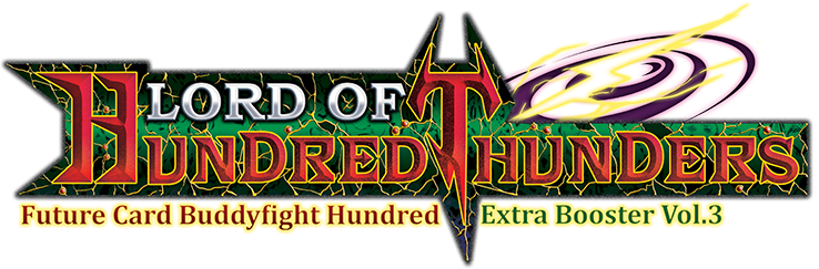 Lord Of Hundred Thunders - Bushiroad Future Card Buddyfight Tcg: Lord Of Hundred (738x243), Png Download