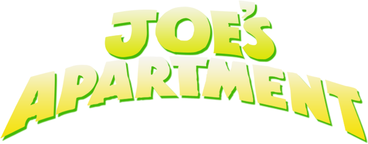 Joes Apartment Movie Logo - Joe's Apartment (800x310), Png Download