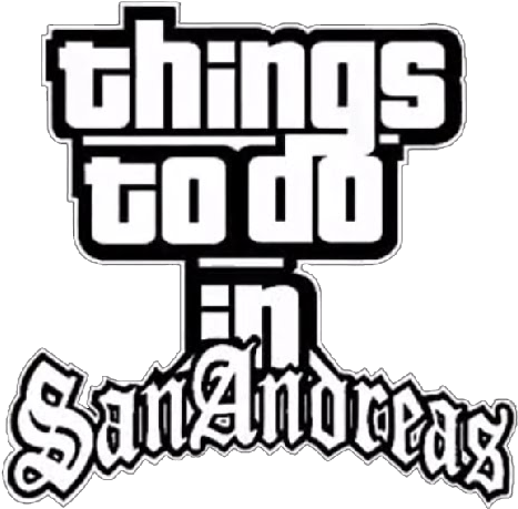 Things To Do In San Andreas' Till You're Dead , Things - Ttdisa Gta San Andreas Beta (597x516), Png Download