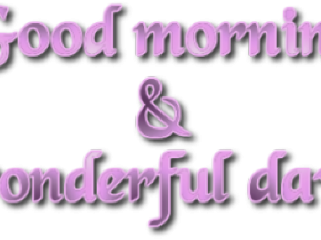 Good Morning Png Transparent Images - Text (640x480), Png Download