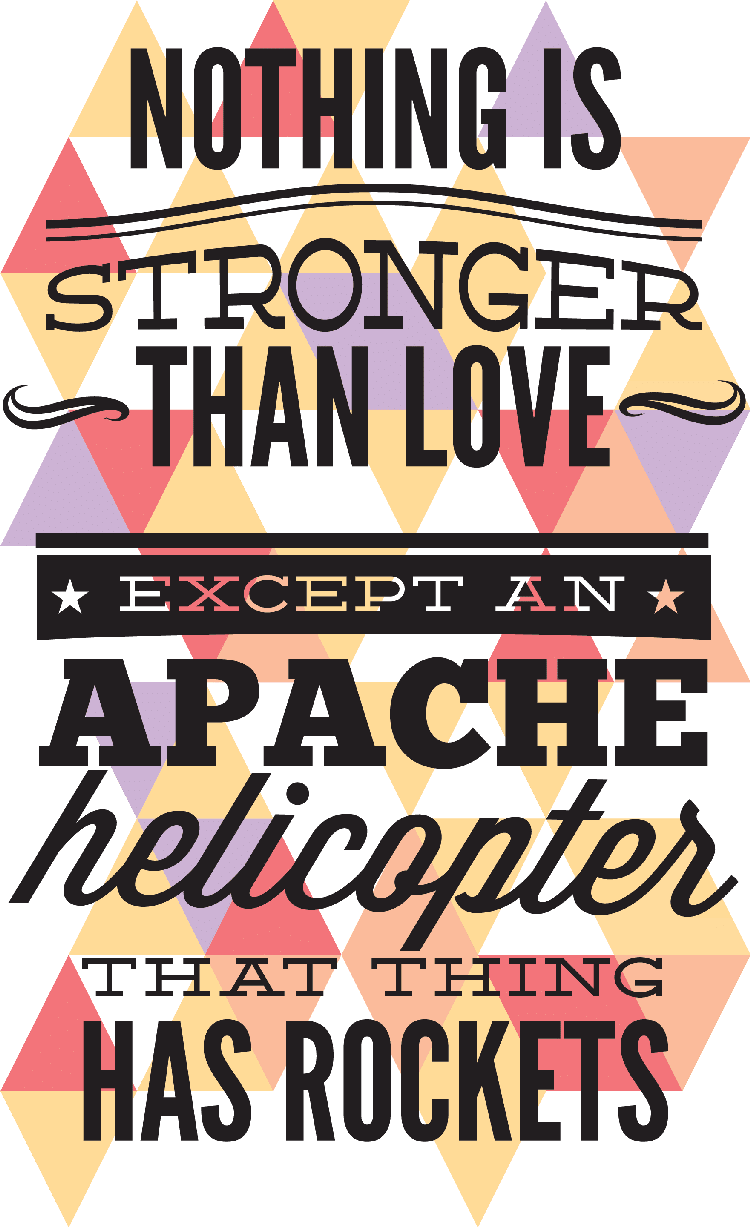 Funny Love Quote Nothing Is Stronger Than An Love, - T Shirt Quotes Love (750x1227), Png Download