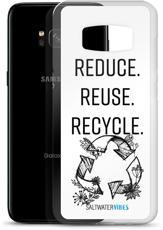 Download Reduce Reuse Recycle Samsung Phone Case PNG Image with