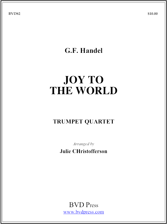 Bvd082-e 0 - Joy To The World By George Frideric Handel - B-flat (600x790), Png Download