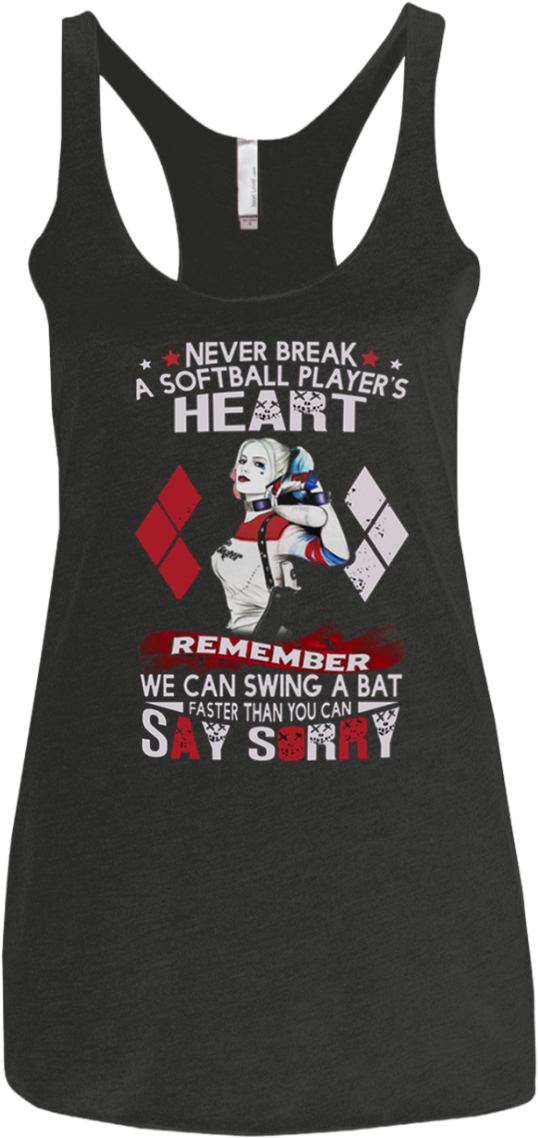 Never Break A Softball Players Heart Remember We Can - Shirt (1155x1155), Png Download