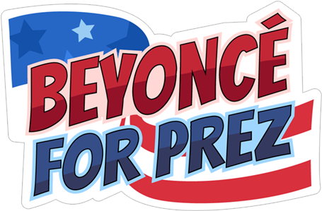 Beyonce For Prez - Beyoncé (490x317), Png Download