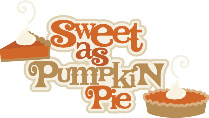 Sweet As Pumpkin Pie Svg Scrapbook Title Pumpkin Pie - Pumpkin Pie Clipart (800x455), Png Download