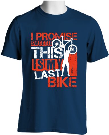 I Promise Honey This Is My Last Bike - 5 Things I Like Almost As Much (476x506), Png Download