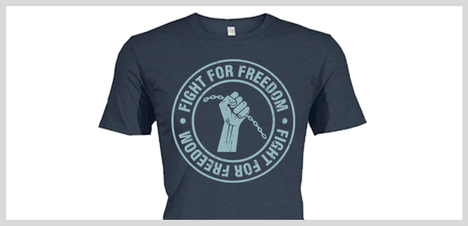 Fight For Freedom 2 Shirt Design - T Shirt Design For Freedom T Shirt (680x329), Png Download
