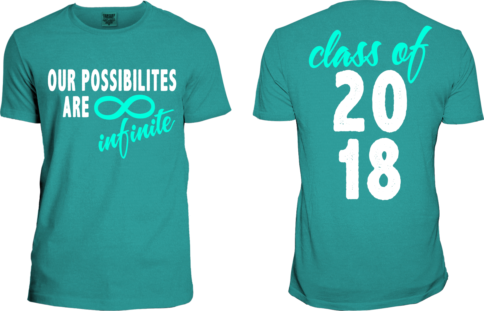 Our Possibilities Are Infinite Shirt - Juniors Class Of 2018 Shirts (1666x1073), Png Download