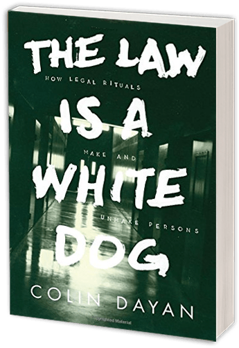 Abused Dogs, Prisoners Tortured In Guantánamo And Supermax - Law Is A White Dog By Colin Dayan (350x513), Png Download