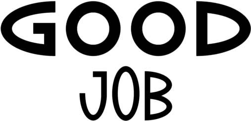 Good Job - Good Job T Shirt (550x331), Png Download