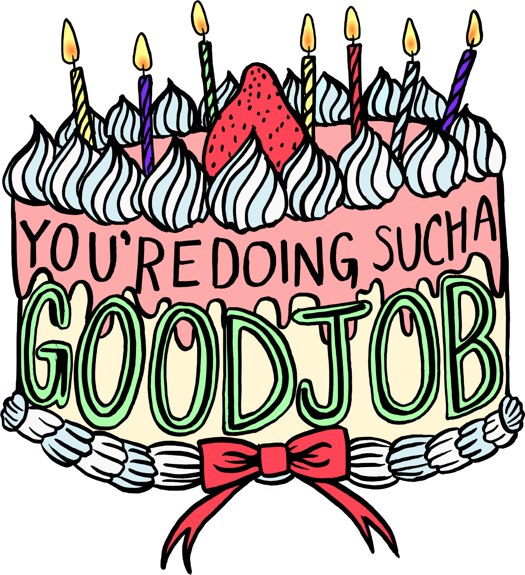 You're Doing Such A Good Job (1800x2003), Png Download
