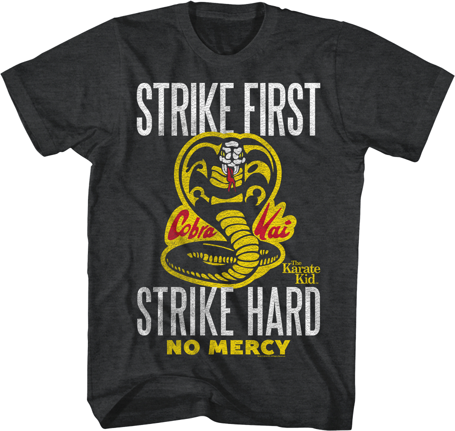 Cobra Kai Shirt Strike First - Cobra Kai Shirt (900x854), Png Download