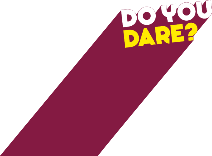 Do You Dare - Graphic Design (712x523), Png Download