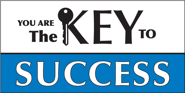 You Are The Key To Success Vinyl Banner - You Are The Key To Success (600x600), Png Download