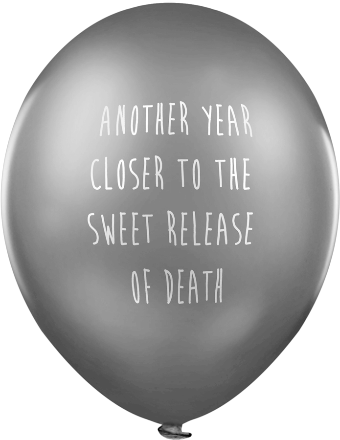 Another Year Closer To The Sweet Release Of Death Pessimistic - Happy Fucking Birthday (712x914), Png Download