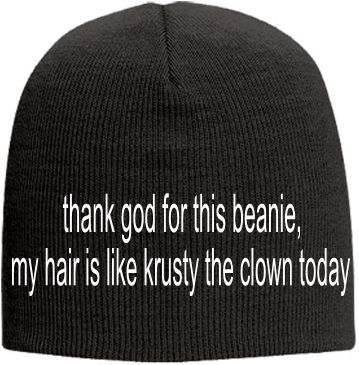 Thank God For This Beanie, My Hair Is Like Krusty The - Wood Sign: Of All The Places (428x400), Png Download