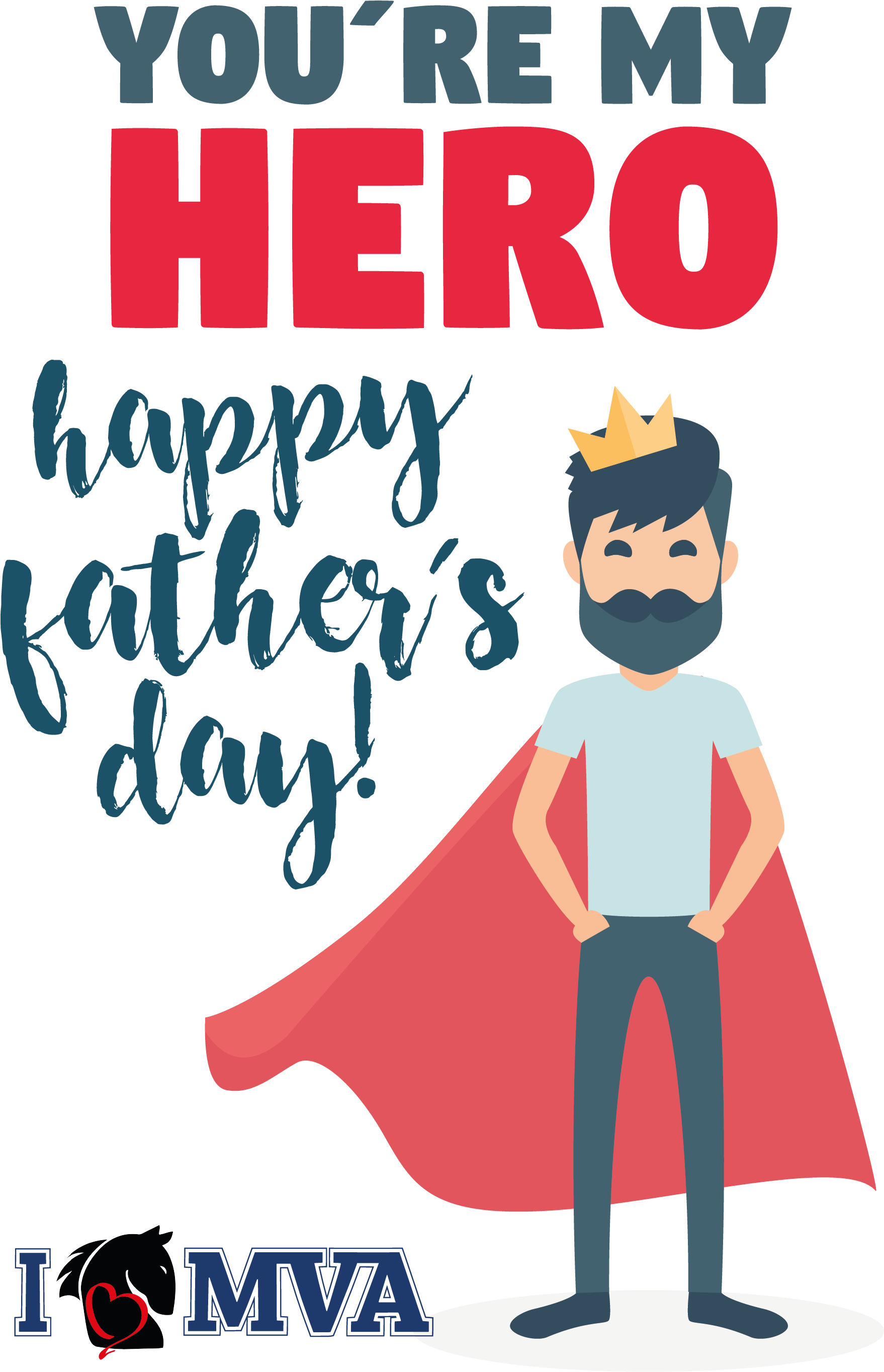 La Herencia Más Bella Y Sorprendente Que Un Padre Puede - You Are My Hero Dad (1875x2792), Png Download