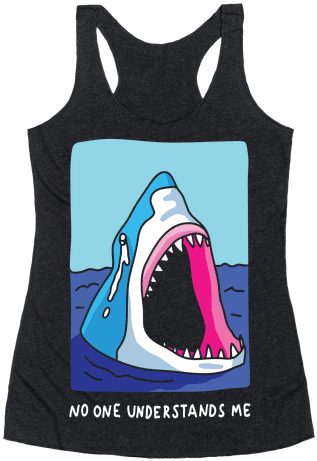 No One Understands Me Shark - Smiling Doesn T Win You Gold Medals (484x484), Png Download