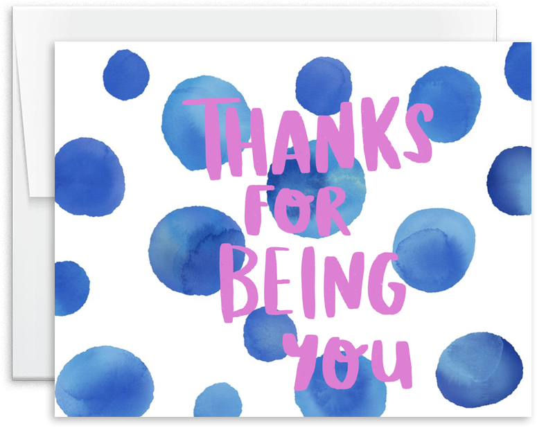 Thanks For Being You Watercolor Greeting Card - Circle (1000x1000), Png Download