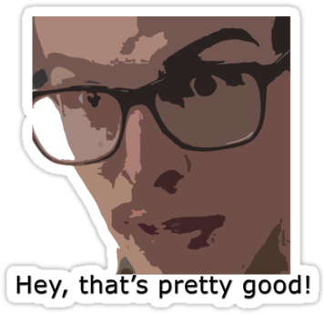 "idubbbz "hey That's Pretty Good" Decal" Stickers By - Idubbbz "hey That's Pretty Good" Decal Unisex T-shirts (375x360), Png Download