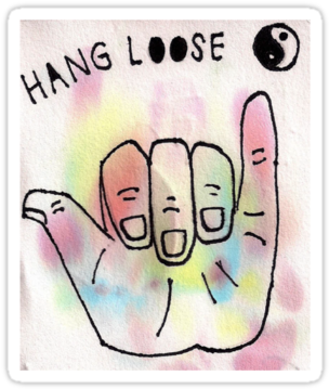 Quot Hang Loose Quot Stickers By Lauren Gillman Redbubble - Clothing (375x360), Png Download